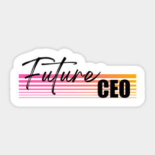 Fututure CEO student apparel Sticker